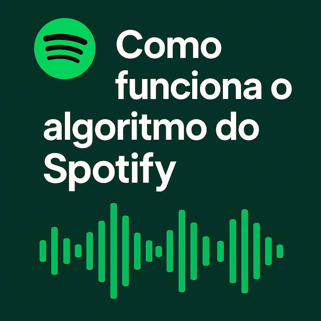 Desvendando o Algoritmo do Spotify: O Guia Completo para Músicos Independentes